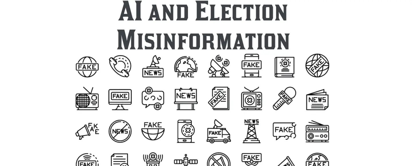 AI and Election Misinformation