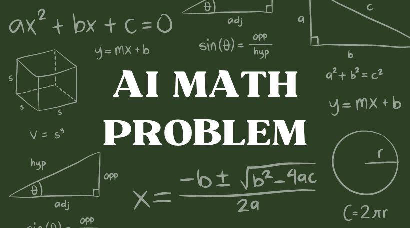 The Math Struggle of A.I.